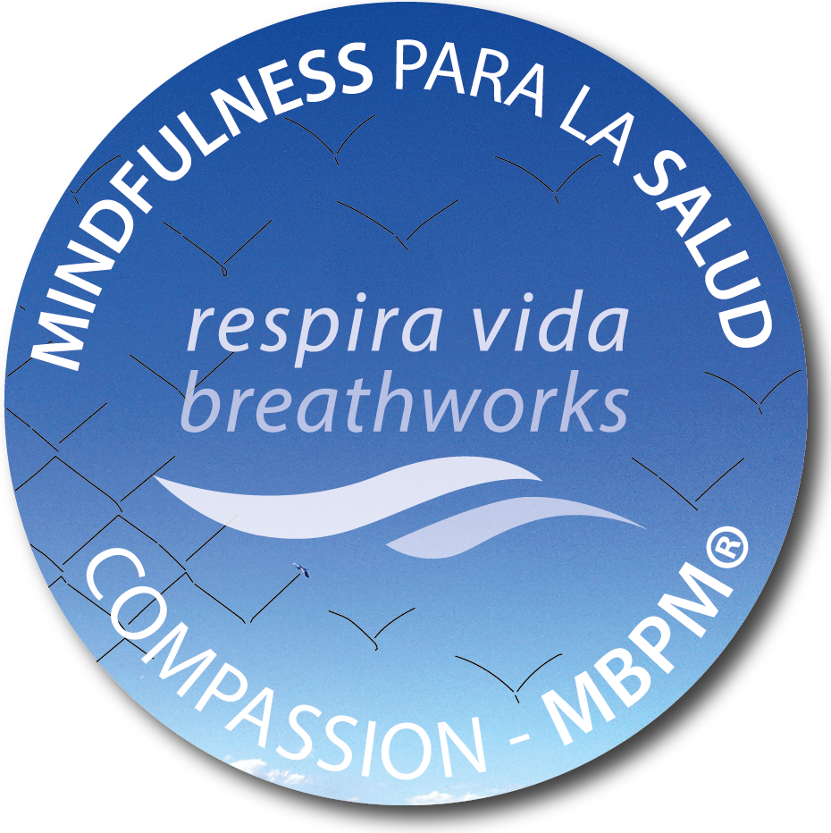Mindfulness para la salud y la compasión MBPM – Respira Vida Breathworks