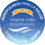 Mindfulness para la salud y la compasión MBPM online – Respira Vida Breathworks